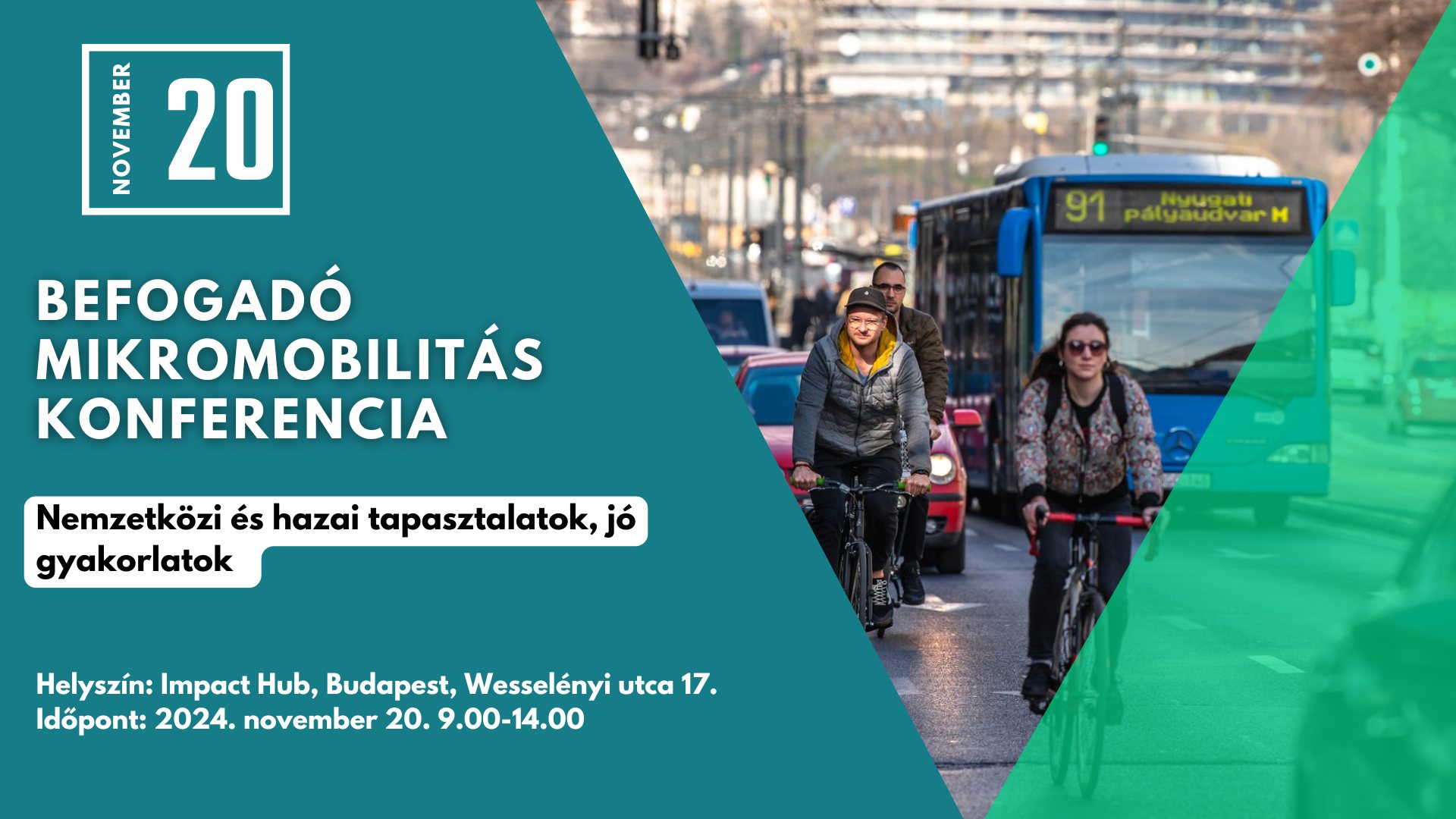 Befogadó Mikromobilitás Konferencia - Nemzetközi és hazai tapasztalatok, jó gyakorlatok