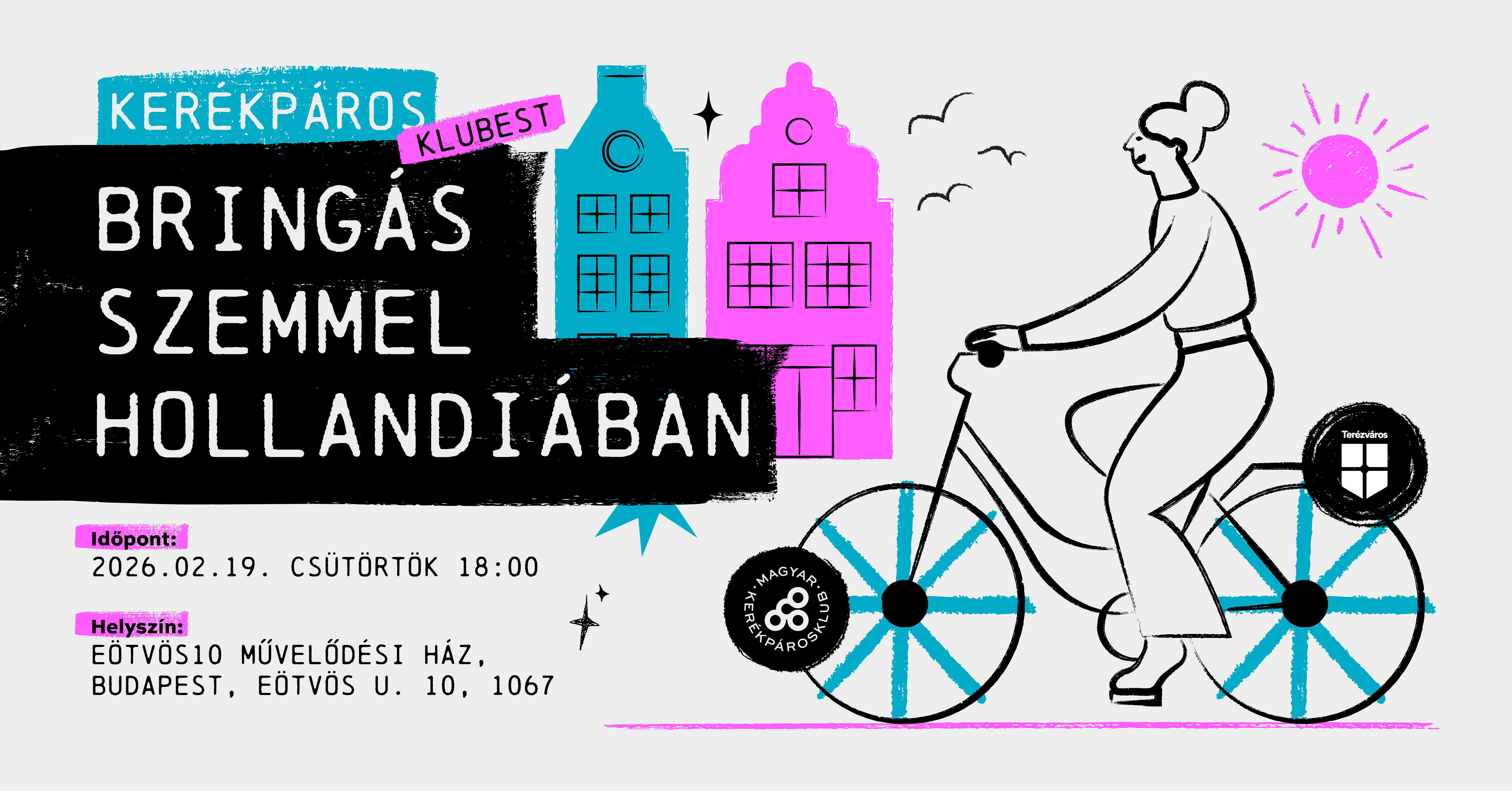 Kerékpáros Klubest - Bringás szemmel Hollandiában