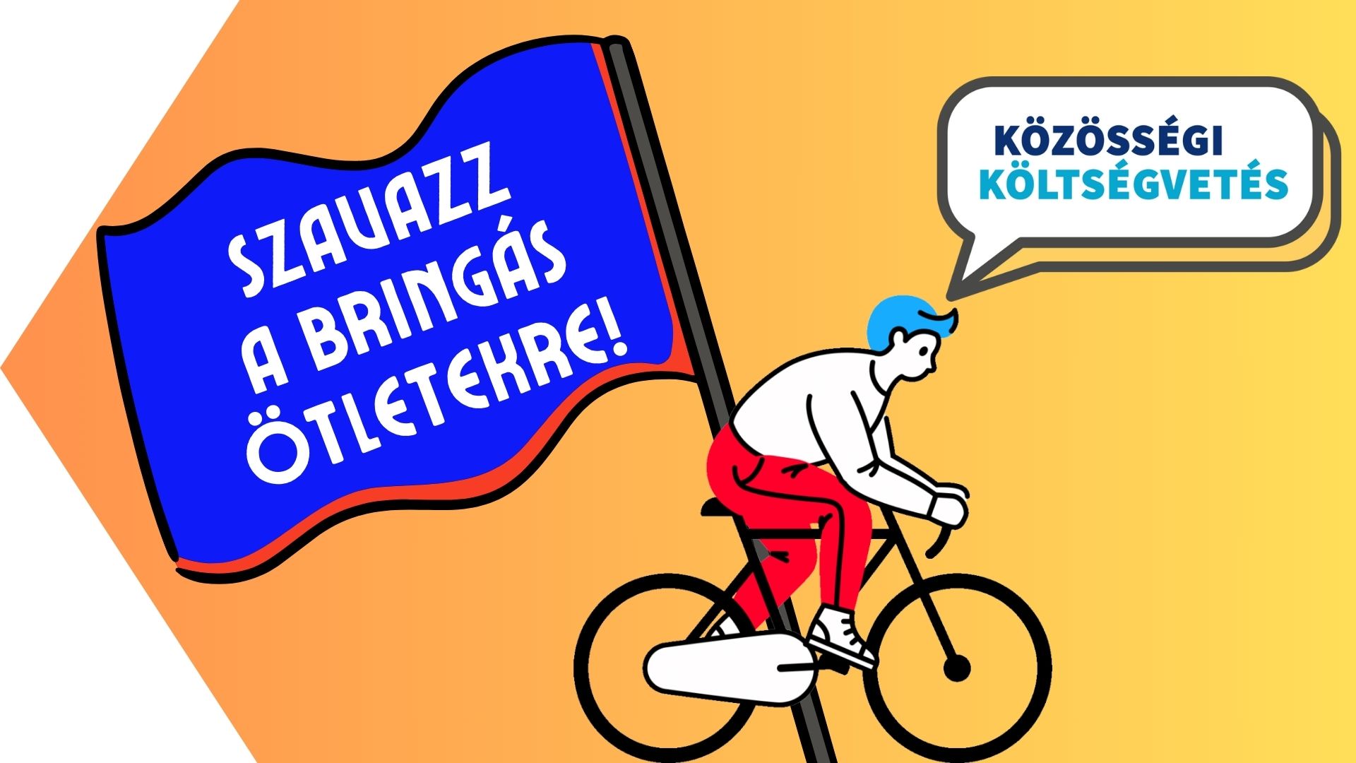 Szavazz a BRINGÁS ÖTLETEKRE a közösségi költségvetésen!